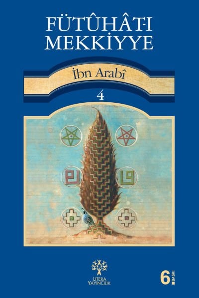 Fütûhât-ı Mekkiyye 4