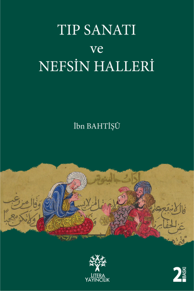 Tıp Sanatı ve Nefsin Halleri