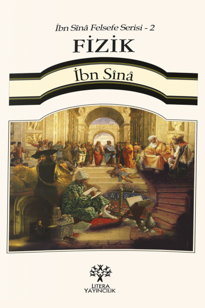 FİZİK - İbn Sînâ Felsefe Serisi 2