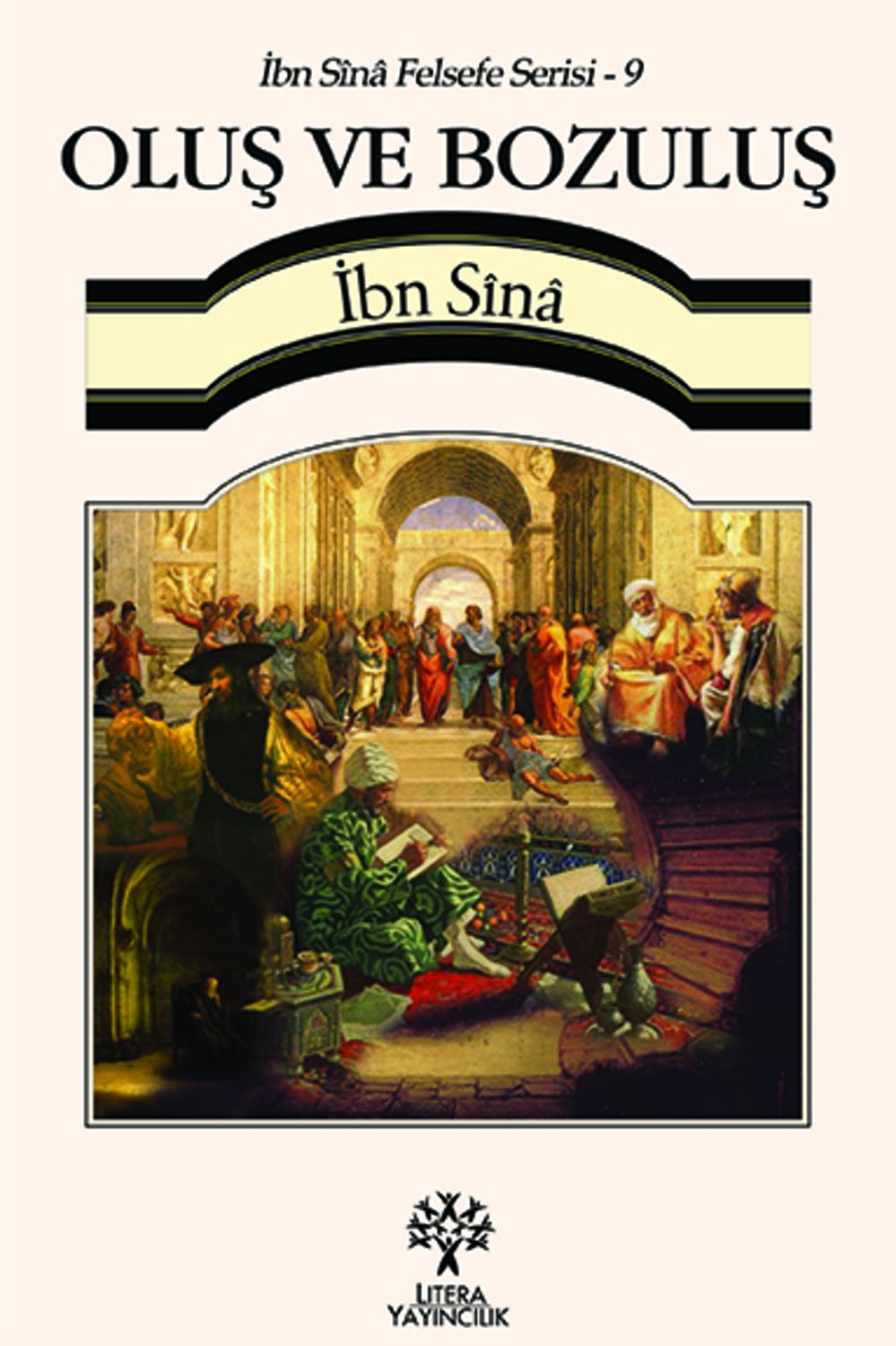 OLUŞ ve BOZULUŞ - İbn Sînâ Felsefe Serisi 9
