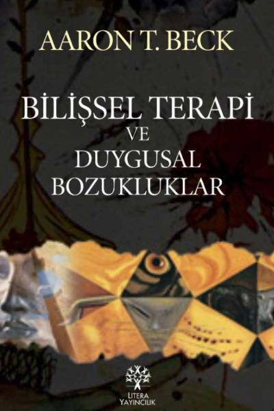 Bilişsel Terapi ve Duygusal Bozukluklar