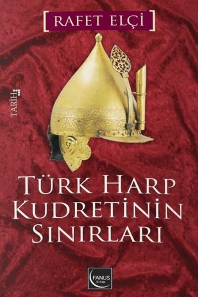 Türk Harp Kudretinin Sınırları