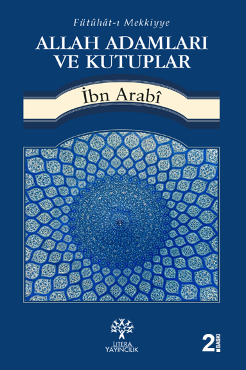 Allah Adamları ve Kutupları