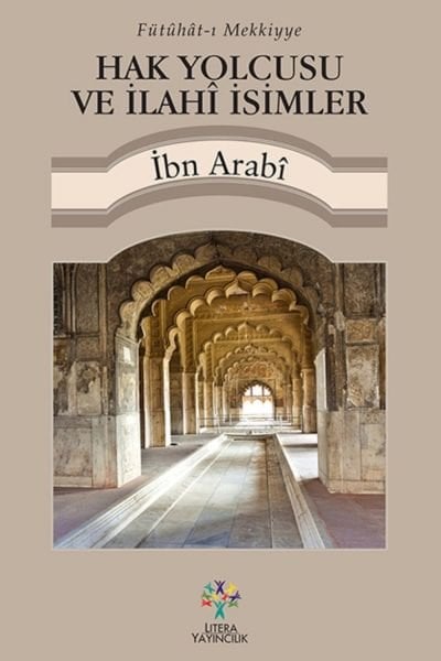 Hak Yolcusu ve İlahî İsimler