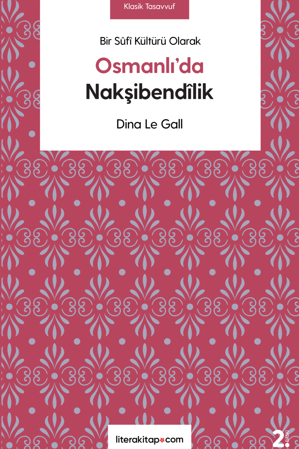 Osmanlı'da Nakşibendilik (1450-1700)