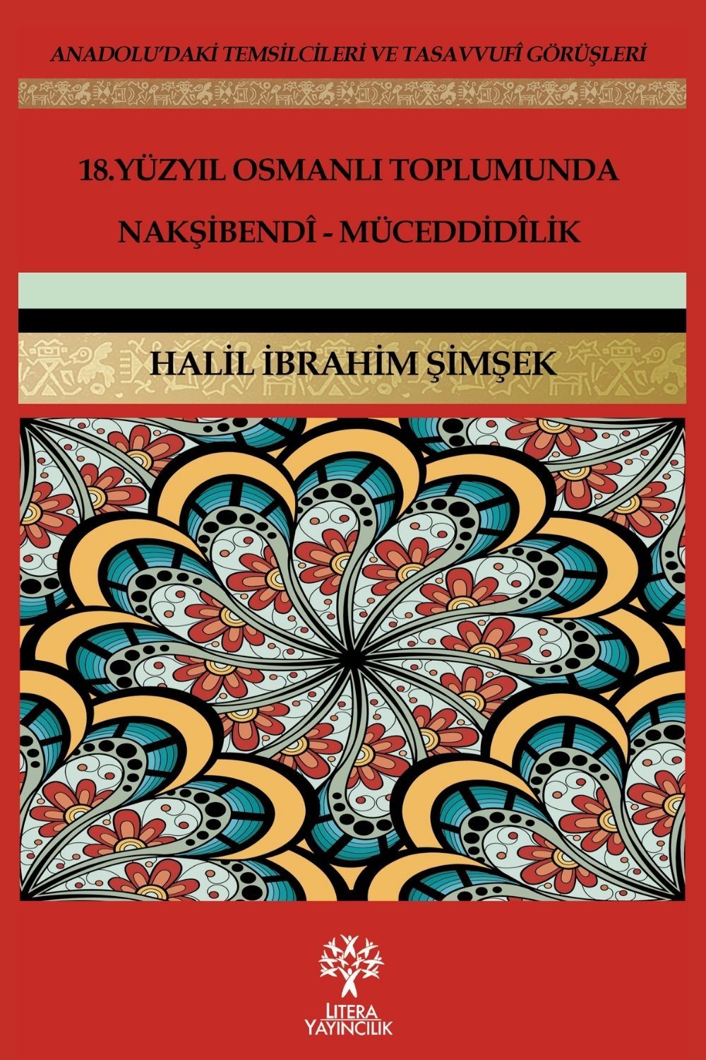 18. Yüzyıl Osmanlı Toplumunda Nakşibendî-Müceddidîlik