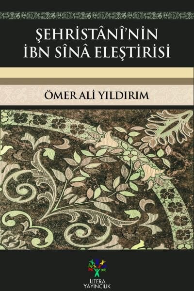 Şehristânî'nin İbn Sînâ Eleştirisi