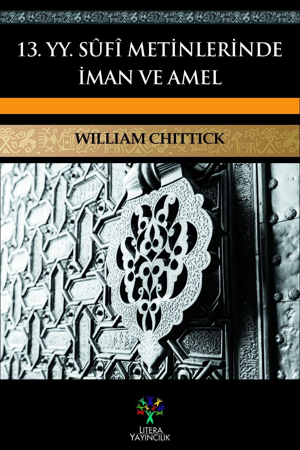 13. yy. Sûfî Metinlerinde İman ve Amel