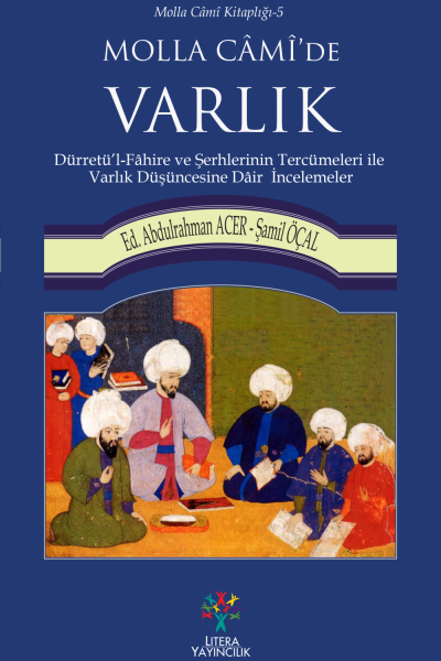 Molla Câmî'de Varlık