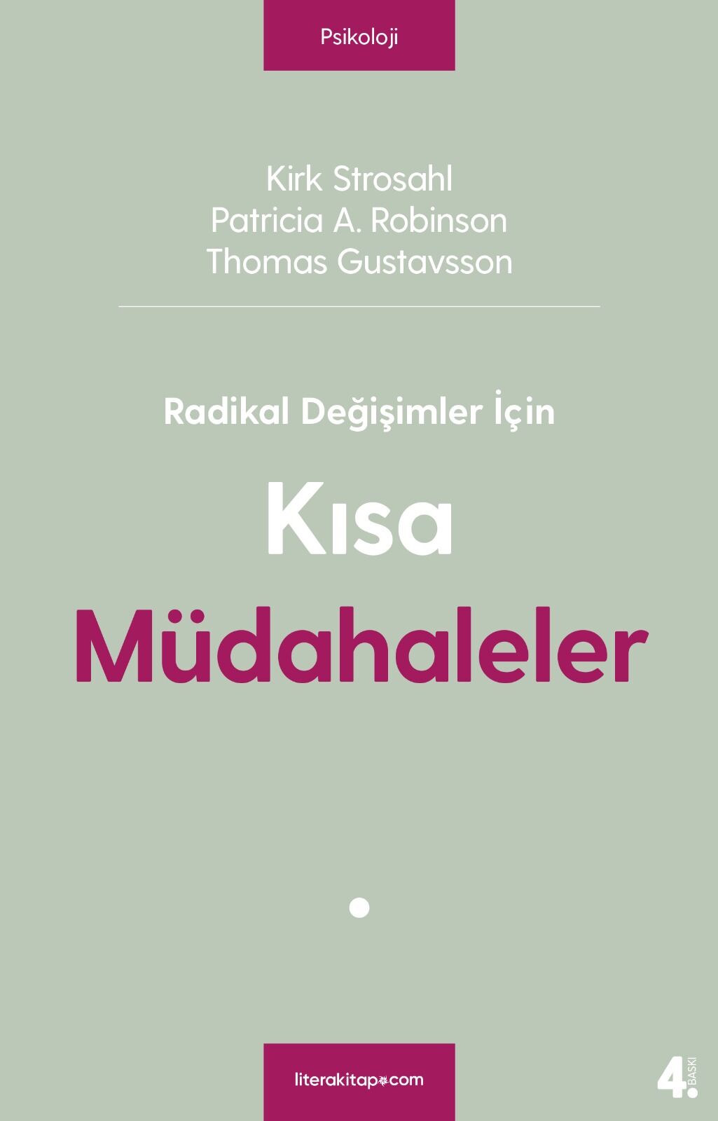 Radikal Değişimler için Kısa Müdahaleler