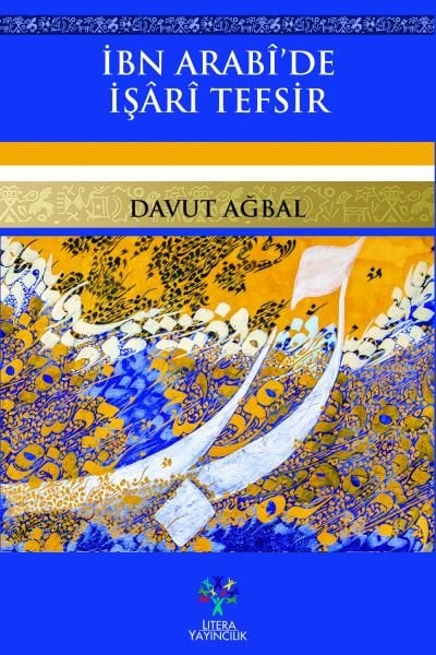 İbn Arabî'de İşârî Tefsir