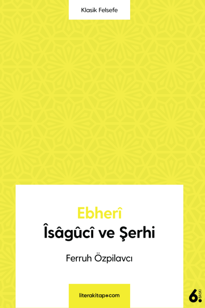 Ebherî - Îsâgûcî ve Şerhi