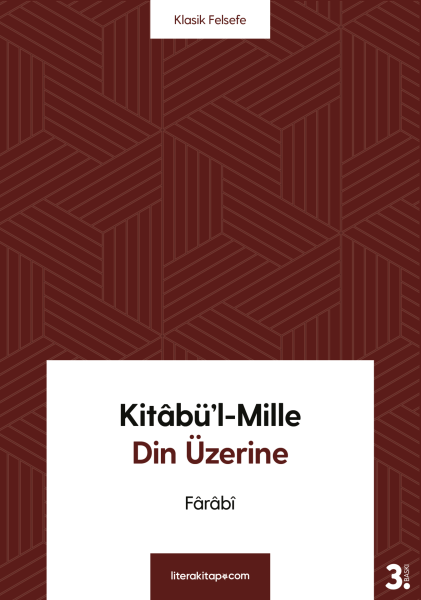 Kitâbü'l-Mille - Din Üzerine