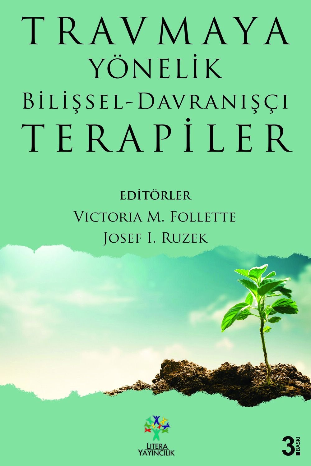 Travmaya Yönelik Bilişsel–Davranışçı Terapiler