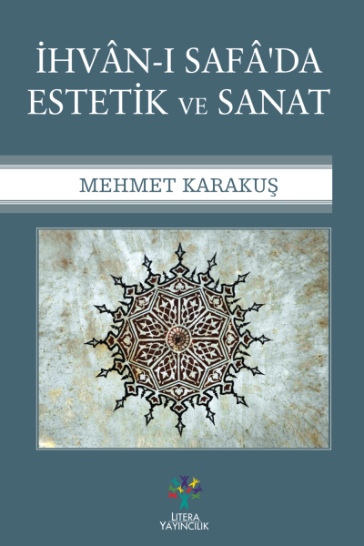 İhvân-ı Safâ'da Estetik ve Sanat
