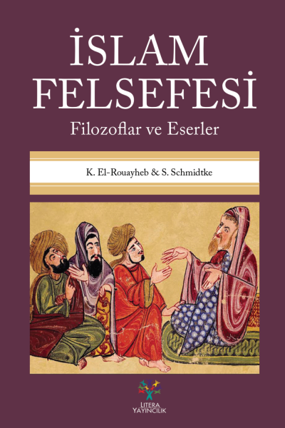 İSLAM FELSEFESİ - Filozoflar ve Eserler