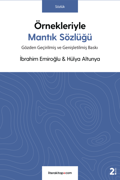 Örnekleriyle Mantık Sözlüğü