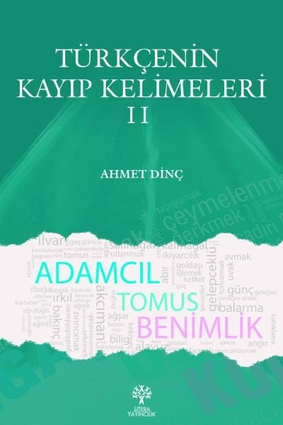 Türkçenin Kayıp Kelimeleri II