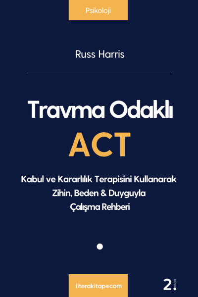 Travma Odaklı ACT
